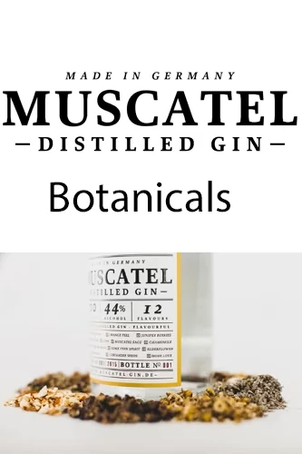 Muscatel Gin mit Botanicals