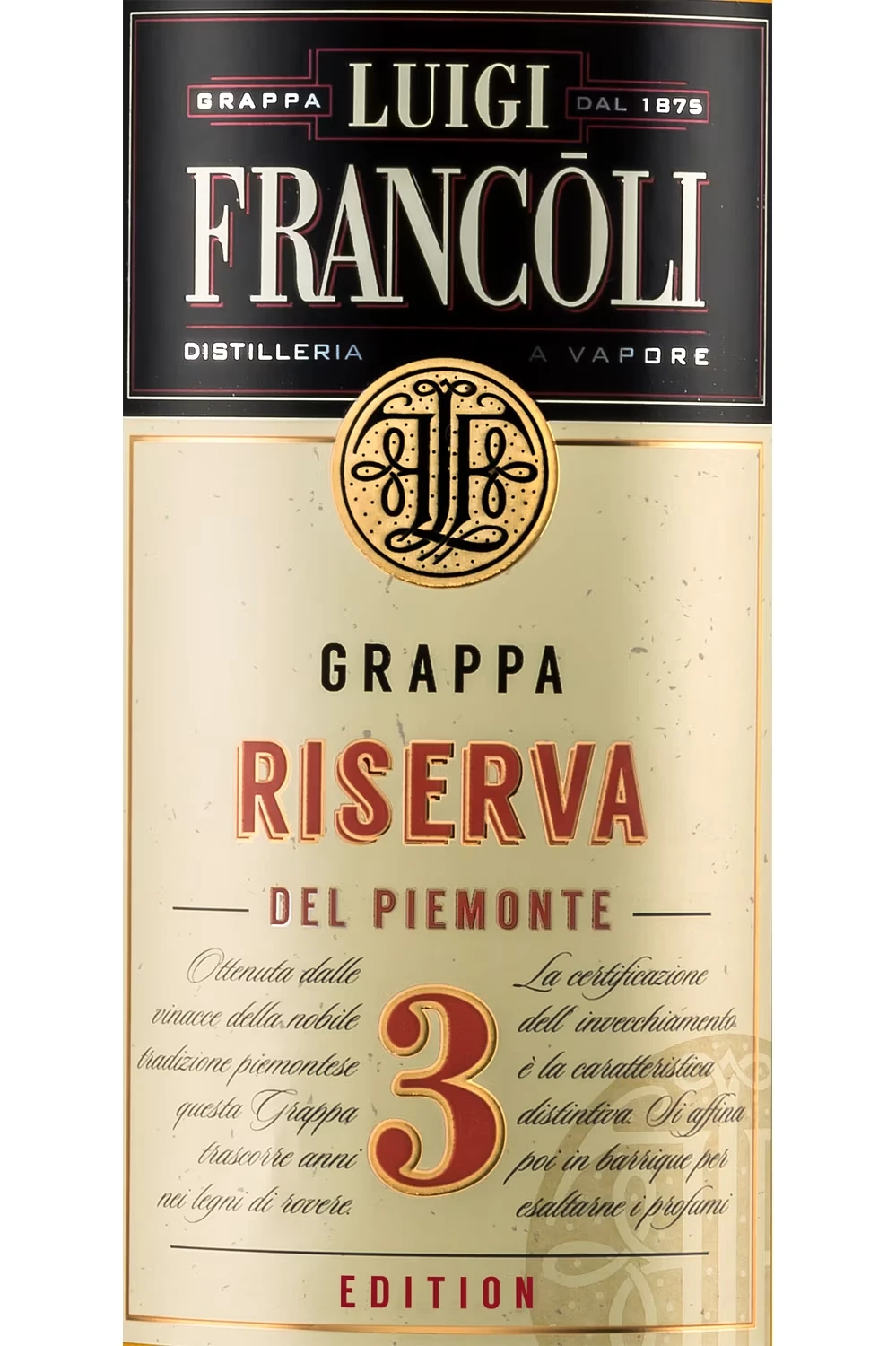 Luigi Francoli - Riserva 3. Edition Grappa